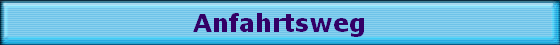 Anfahrtsweg